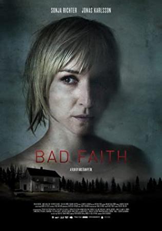 Bad Faith 2010 SWEDISH 1080p WEBRip x264-VXT