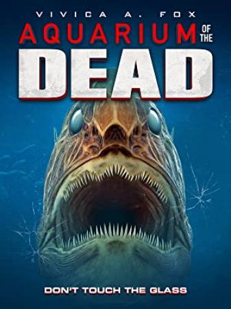 Aquarium of the Dead 2021 720p BluRay H264 AAC-RARBG
