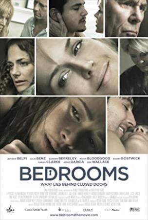 Bedrooms (2010) 85 min Drama (Jordan Belfi)