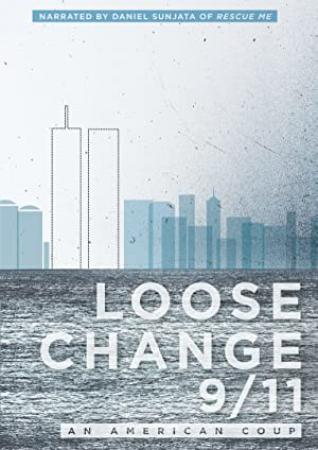 Loose Change 9-11 - An American Coup (2009) DVDRip XviD - roflcopter2110 [TKRG]