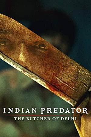 Indian Predator - The Butcher of Delhi (2022) Hindi 720p WEBRip x264 AAC ESub