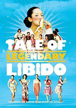 Tale Of Legendary Libido 2008 BDRip 1080p