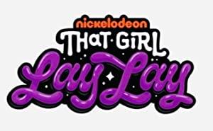 That Girl Lay Lay S01E04 Lay Lay the Legendary XviD-AFG