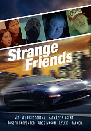 Strange Friends (2021) [720p] [WEBRip] [YTS]