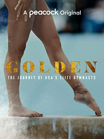 Golden The Journey of USAs Elite Gymnasts S01E04 720p WEB h264-KOGi[rarbg]