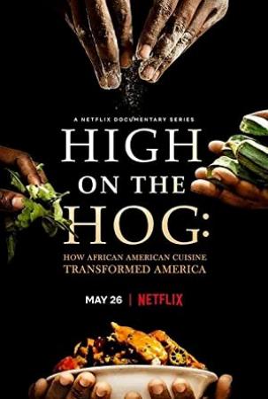 High on the Hog How African American Cuisine Transformed America S01 WEBRip x264-ION10