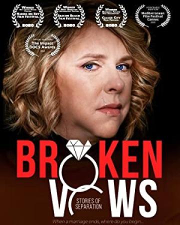 Broken Vows Stories Of Separation (2020) [720p] [WEBRip] [YTS]