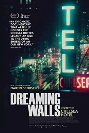 Dreaming Walls Inside The Chelsea Hotel (2022) [720p] [WEBRip] [YTS]