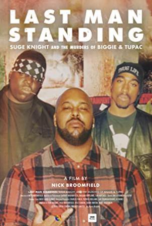 Last Man Standing Suge Knight And The Murders Of Biggie Tupac (2021) [1080p] [BluRay] [5.1] [YTS]
