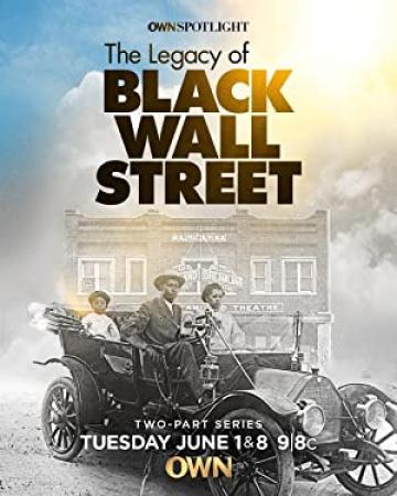 The Legacy of Black Wall Street S01E01 720p WEBRip x264-KOMPOST[eztv]