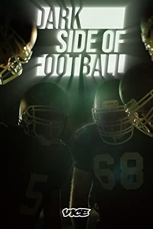 Dark Side Of Football S01 1080p WEBRip AAC2.0 x264-BAE[eztv]