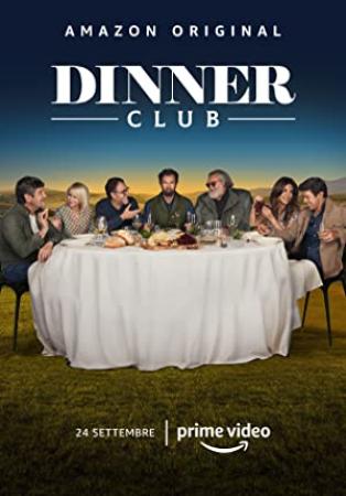 Dinner Club S02 ITALIAN 1080p AMZN WEBRip DDP5.1 x264-PlayWEB[eztv]