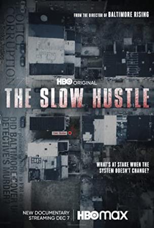 The Slow Hustle (2021) [1080p] [WEBRip] [5.1] [YTS]