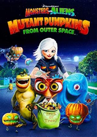 Monsters vs Aliens Mutant Pumpkins from Outer Space 2009 BluRay 1080p DTS AC3 x264-MgB