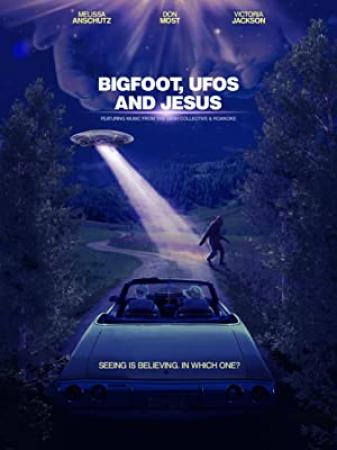 Bigfoot UFOs and Jesus 2021 1080p WEBRip x264-RARBG