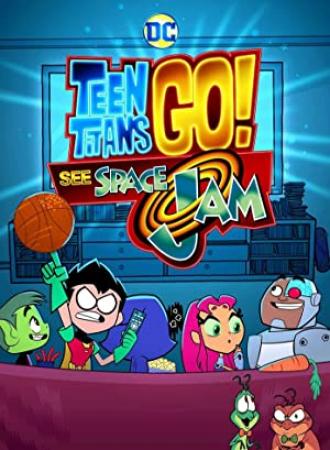 Teen Titans Go! See Space Jam 2021 HDRip XviD AC3-EVO