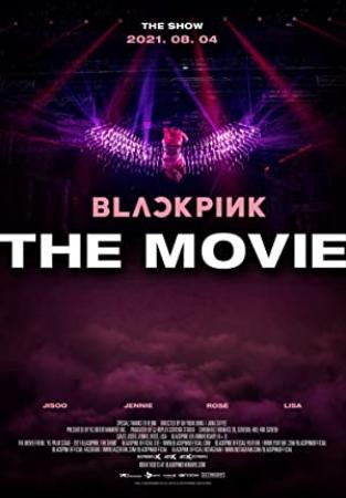 BLACKPINK The Movie 2021 KOREAN WEBRip x264-VXT
