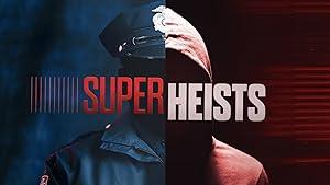 Super Heists 2021 Season 1 Complete 1080p WEBRip x264 [i_c]