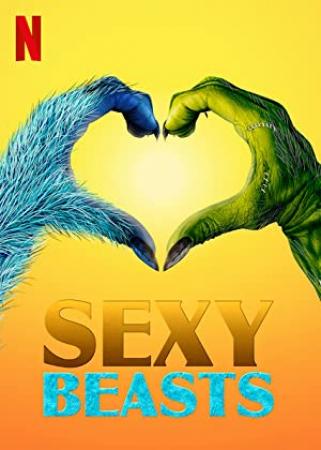 Sexy Beasts 2021 S02E02 720p WEB H264-STRONTiUM[ettv]