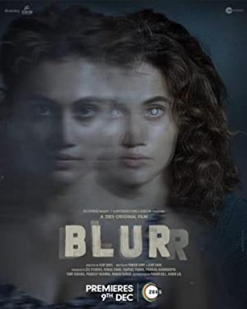 Blurr (2022) 720p Hindi - HQ HDRip - (DD+ 5.1 - 192Kbps & AAC) - 1.4GB