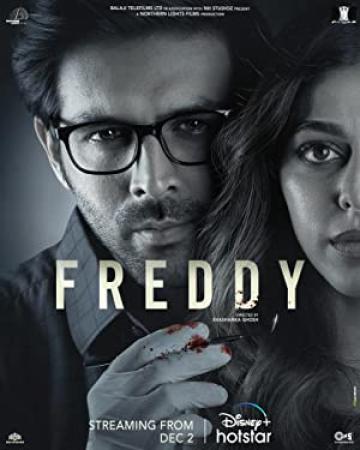 Freddy (2022) - Hindi - 1080p HQ HDRip - x264 - AAC - 2.5GB - Esubs - QRips