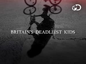 Britains Deadliest Kids S02 720p WEBRip AAC2.0 x264-MIXED[rartv]