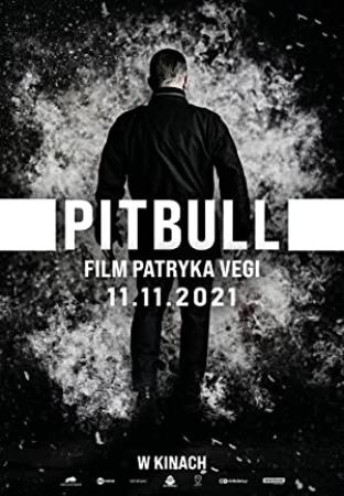 Pitbull (2021) [1080p] [BluRay] [5.1] [YTS]