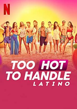 Too Hot To Handle Latino S01 SPANISH 1080p NF WEBRip DDP5.1 x264-PMP[rartv]