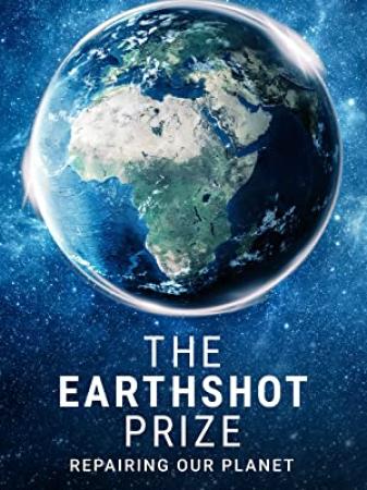 The Earthshot Prize Repairing Our Planet S01E05 Build a W