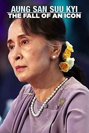 Aung San Suu Kyi The Fall of an Icon 2020 720p HDTV x264-DARKFLiX[rarbg]