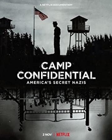 Camp Confidential Americas Secret Nazis 2021 720p WEB h264-RUMOUR[rarbg]