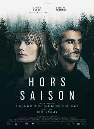Hors Saison (Off Season) - Season 1