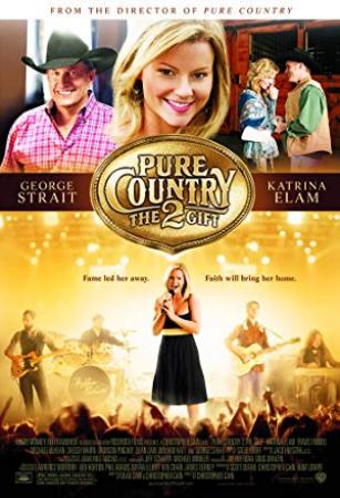 Pure Country 2 The Gift 2010 720p BluRay H264 AAC-RARBG