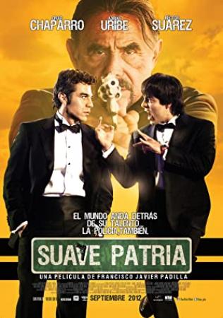Suave Patria (2012) [1080p] [WEBRip] [YTS]