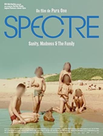 Spectre Sanity Madness and the Family 2021 FRENCH 1080p WEBRip AAC2.0 x264-KUCHU
