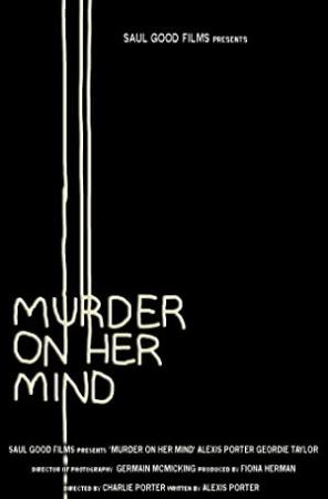 Murder On Her Mind 2008 1080p NF WEBRip AAC2.0 x264-WELP