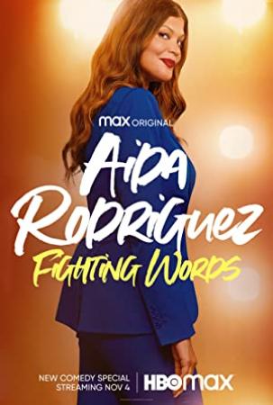 Aida Rodriguez Fighting Words 2021 720p WEB h264-KOGi