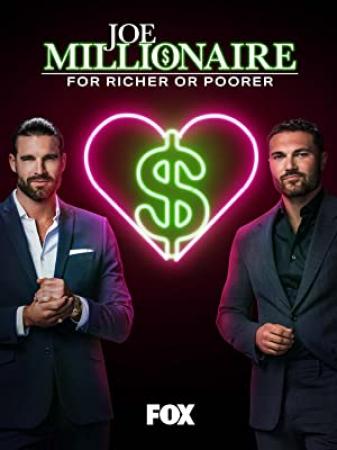 Joe Millionaire For Richer or Poorer S01 1080p FOX WEBRip AAC2.0 x264-NOGRP[rartv]
