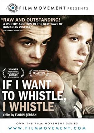 If I Want To Whistle I Whistle 2010 DVDRip XviD AC3-ViSiON