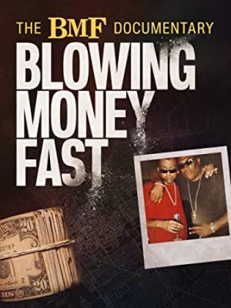 The BMF Documentary Blowing Money Fast S01 WEBRip x265-ION265[eztv]