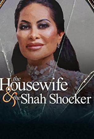 The Housewife The Shah Shocker (2021) [720p] [WEBRip] [YTS]