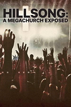 Hillsong-A Megachurch Exposed S01E01 Welcome Home AAC MP4-Mobile