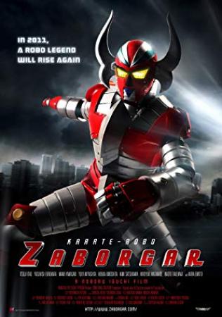 Karate Robo Zaborgar 2011 JAPANESE 720p BluRay H264 AAC-VXT