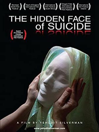 The Hidden Face Of Suicide (2010) [1080p] [WEBRip] [YTS]