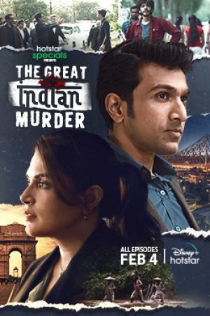 The Great Indian Murder (2022) S01 EP (01-09) HQ HDRip - 720p - HEVC - (AAC 2.0) [Tam + Tel + Hin + Kan + Mal] - ESub