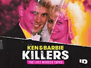 Ken and Barbie Killers The Lost Murder Tapes S01E01 The