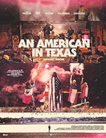 An American in Texas 2017 BluRay 1080p x264 DTS-HDMA 5.1-DTOne