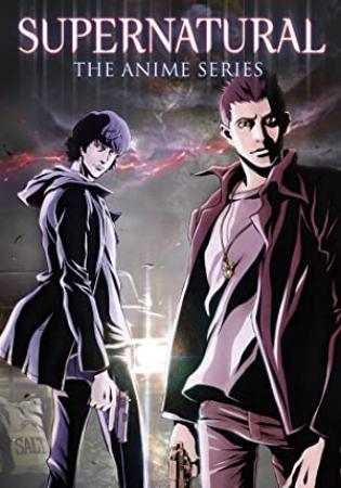 Supernatural The Animation S01E22 All Hell Breaks Loose (2) WS WEBRiP ENGLISH DUB XviD-T00NG0D