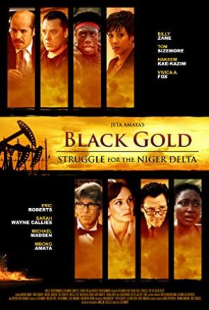 Black Gold  (2011) 1080p x264HD (DD 5.1)MKV(DTS)(Nl subs) Retail TBS