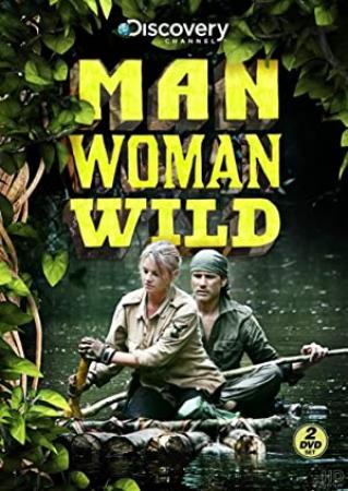 Man, Woman, Wild - S01E02 - Botswana